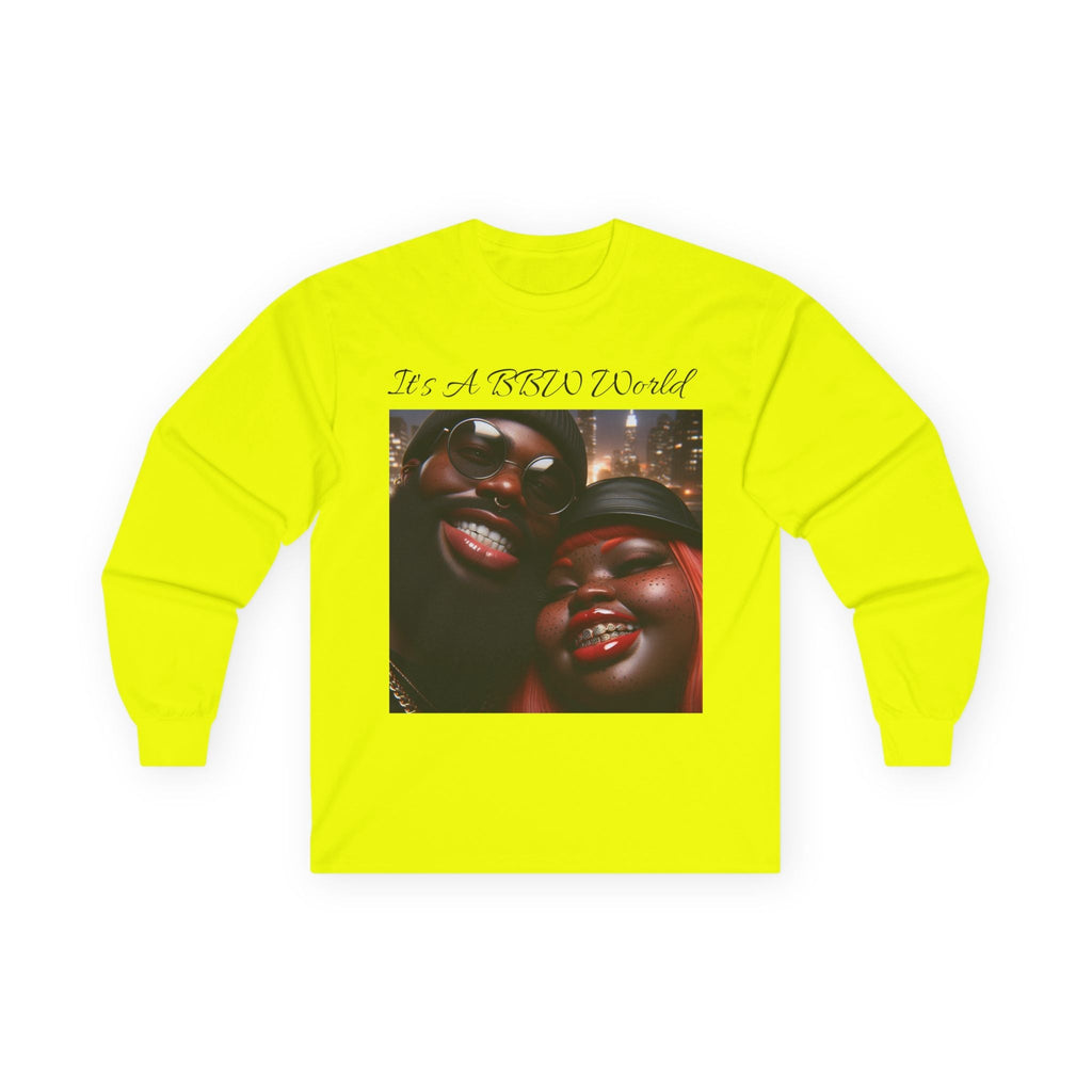 “It’s A BBW World” Long Sleeve Tee