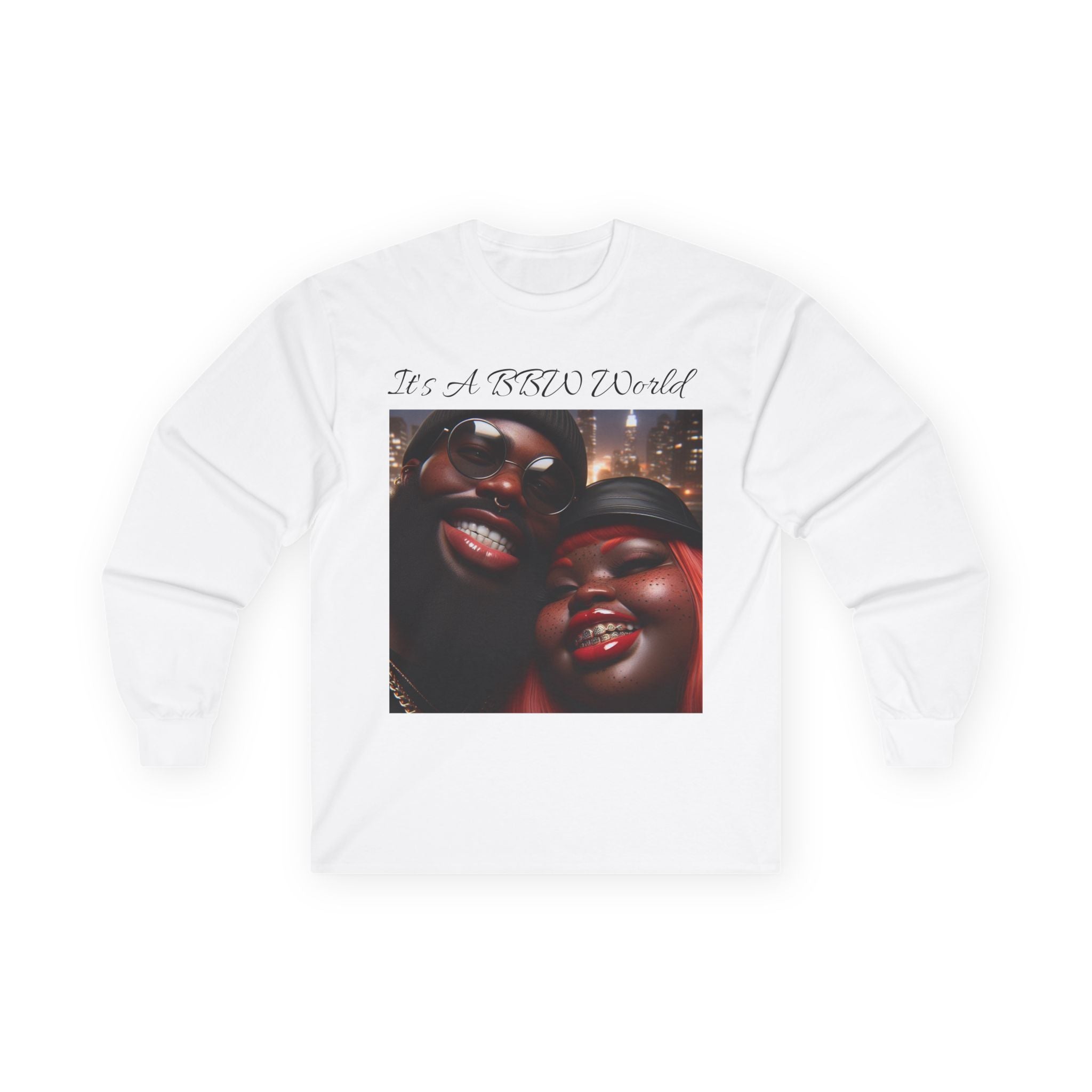 “It’s A BBW World” Long Sleeve Tee