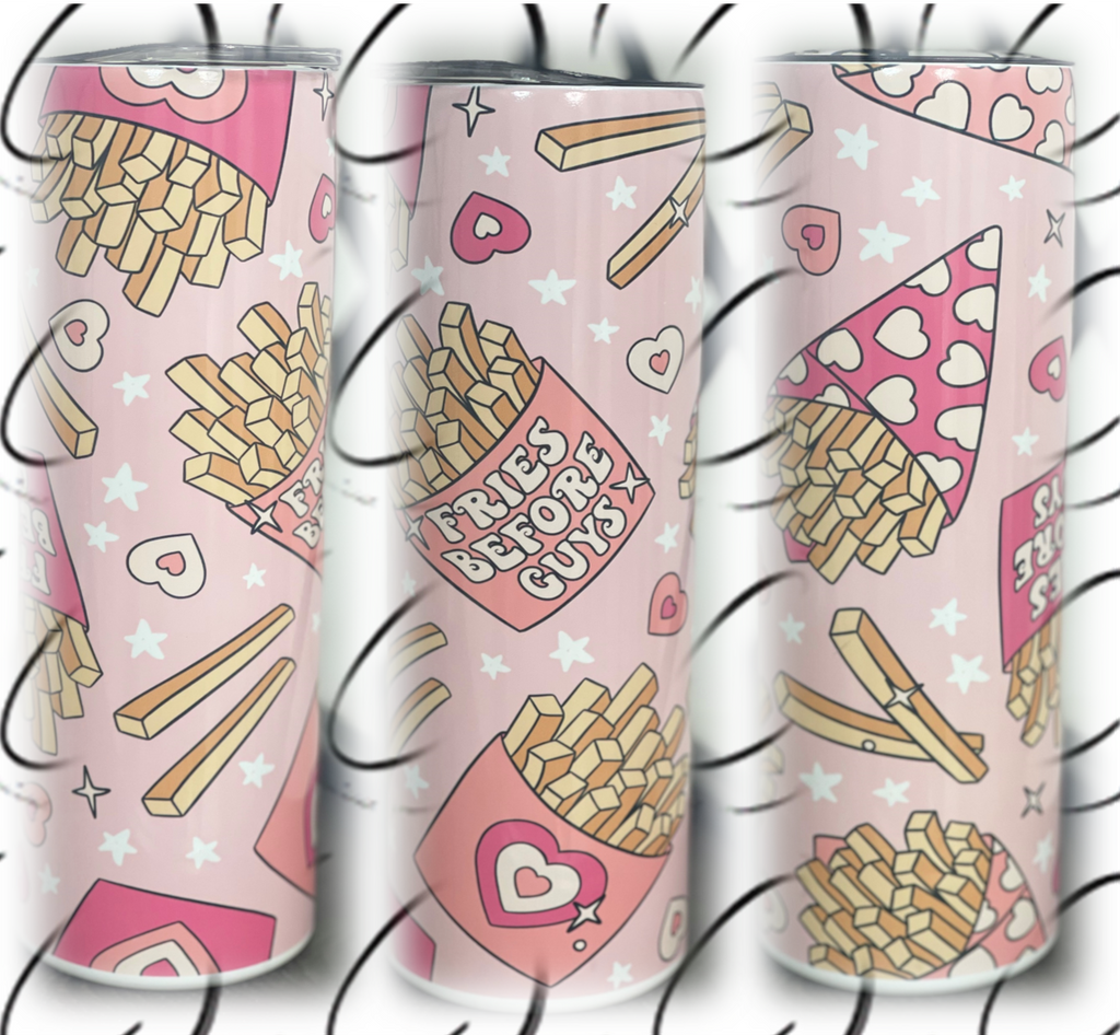 Fries Before Guys 20oz Skinny Tumbler