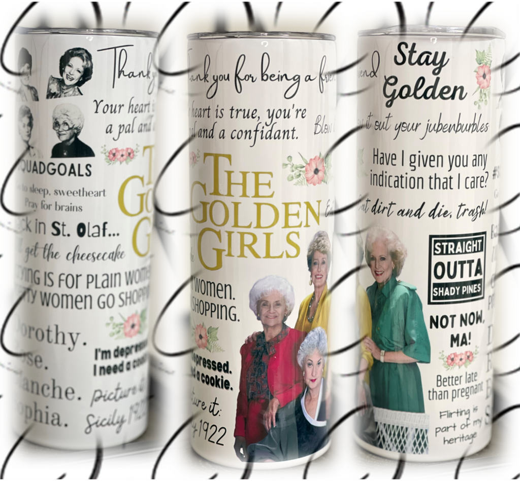 The Golden Girls 20oz Skinny Tumbler